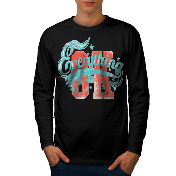 Everything Is Okay Mens Long Sleeve T-Shirt