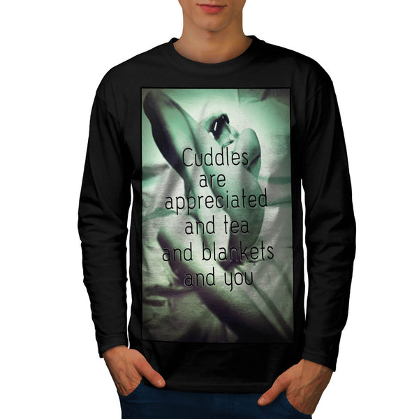 Cuddles Appreciated Mens Long Sleeve T-Shirt