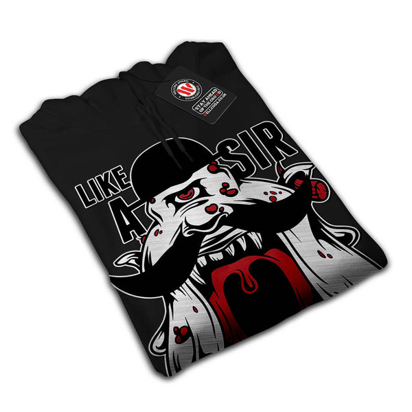 Like A Sir Mad Face Mens Hoodie