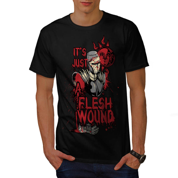 Just A Flesh Wound Mens T-Shirt