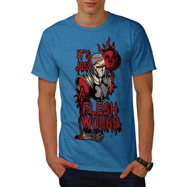 Just A Flesh Wound Mens T-Shirt