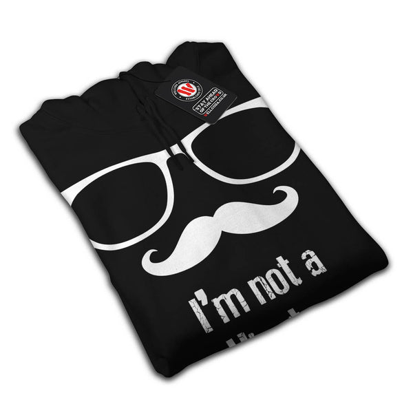 Im Not A Hipster Mens Hoodie
