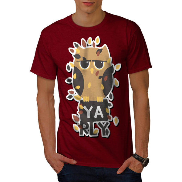 Ya Rly Owl Bird Meme Mens T-Shirt