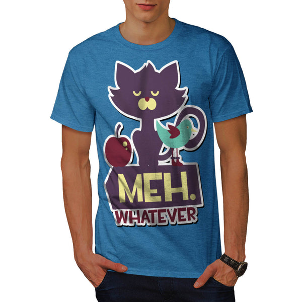 Meh Whatever Cat Mens T-Shirt