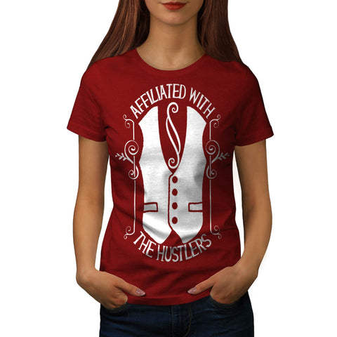 Im With The Hustler Womens T-Shirt