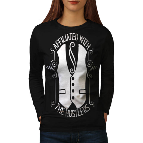 Im With The Hustler Womens Long Sleeve T-Shirt