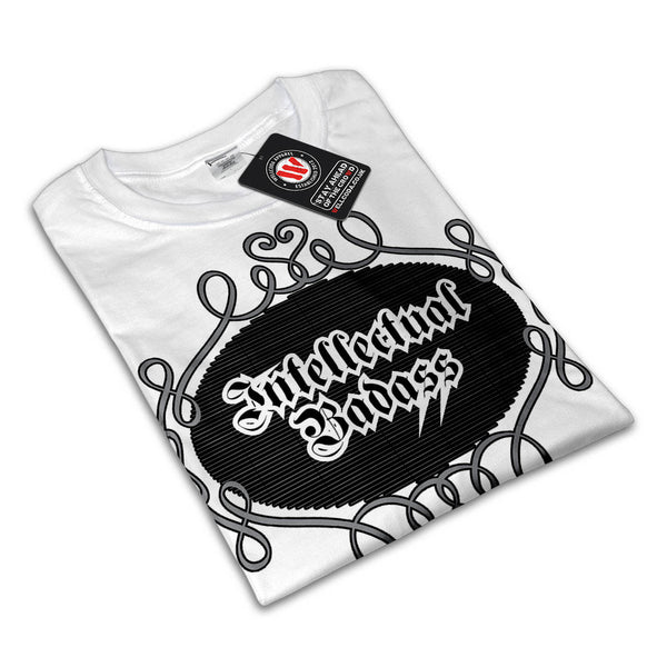 Intellectual Bad Ass Mens T-Shirt