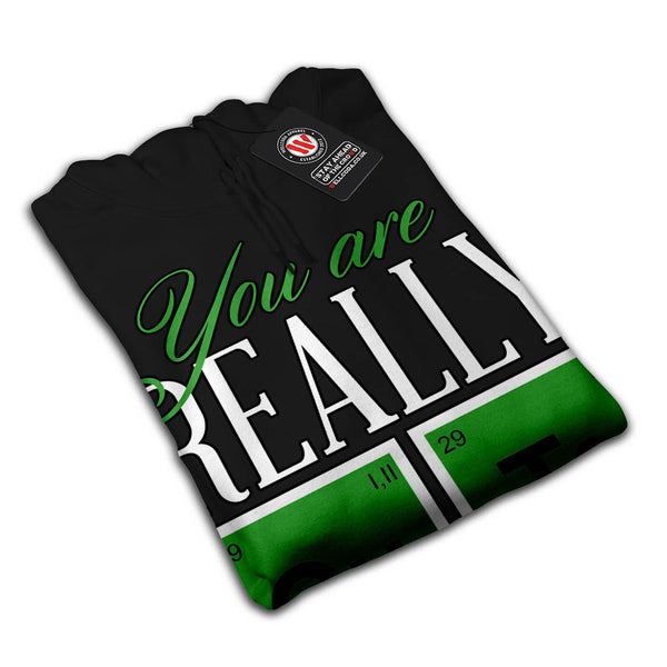 You Are Really Cute Mens Hoodie