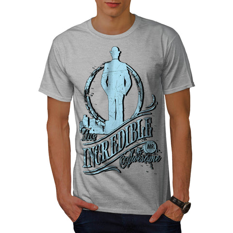 Incredible Mr Awesome Mens T-Shirt