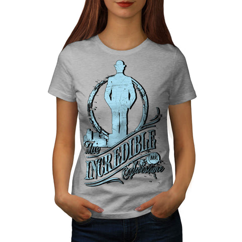 Incredible Mr Awesome Womens T-Shirt