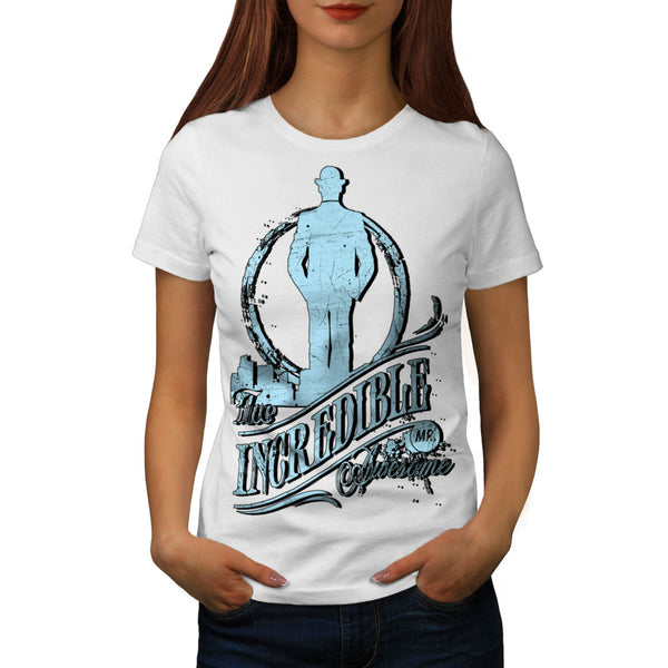Incredible Mr Awesome Womens T-Shirt
