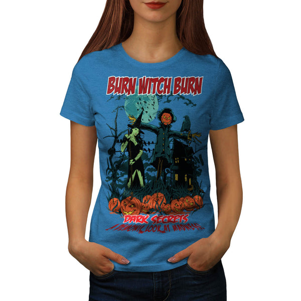 Demonic Witch Burn Womens T-Shirt