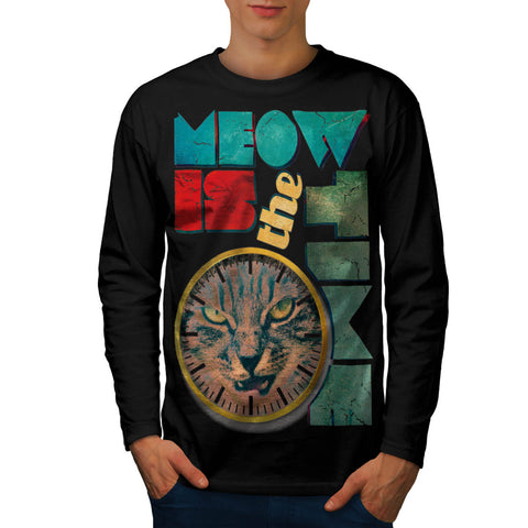 Meow Is The Time Cat Mens Long Sleeve T-Shirt