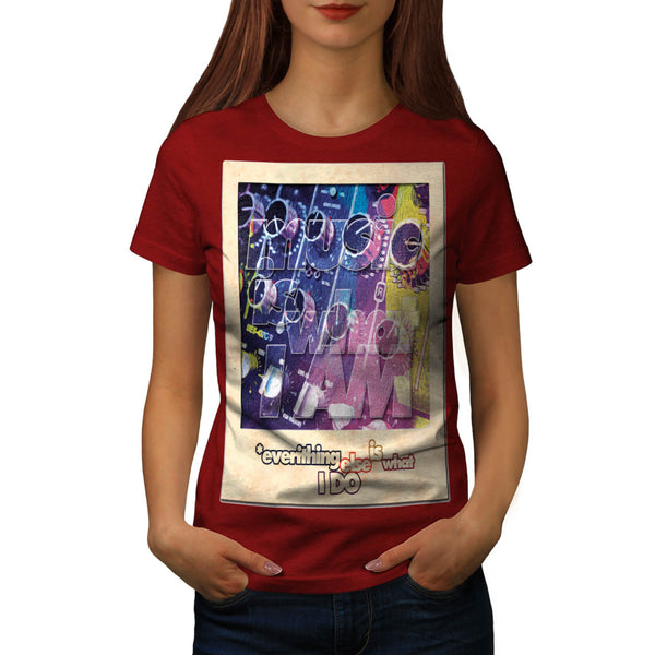 Music Is What I Am Womens T-Shirt