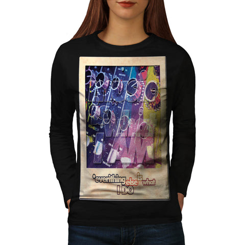 Music Is What I Am Womens Long Sleeve T-Shirt