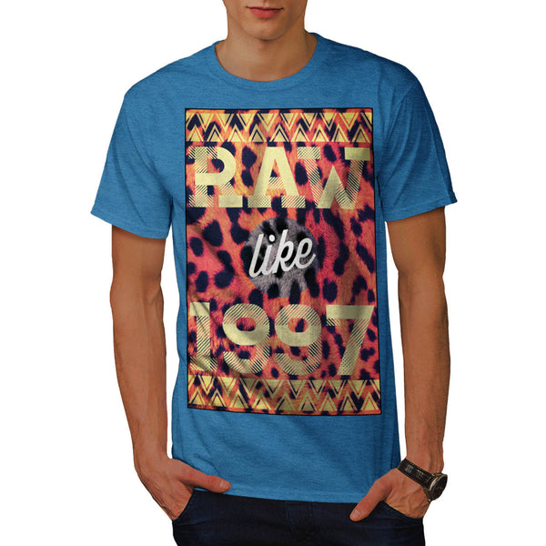 Raw Like 1997 Print Mens T-Shirt