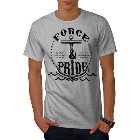Force And Pride Life Mens T-Shirt