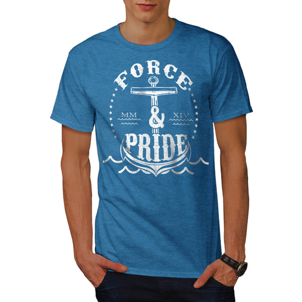 Force And Pride Life Mens T-Shirt