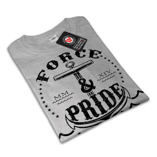 Force And Pride Life Womens T-Shirt