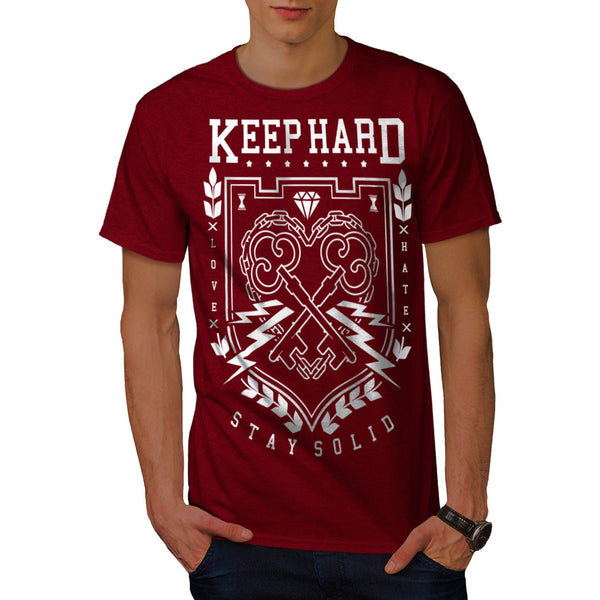 Keep Hard Stay Solid Mens T-Shirt