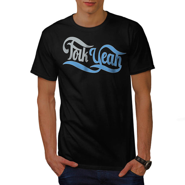 Folk Yeah Music Fun Mens T-Shirt