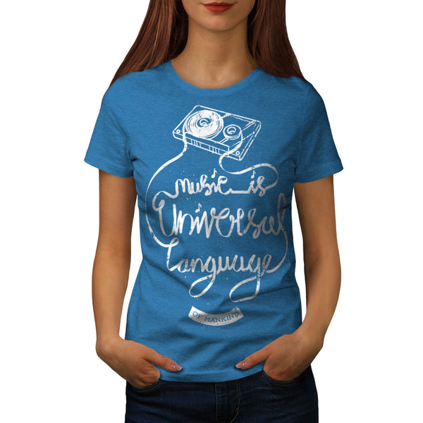 Music Is Universal Womens T-Shirt