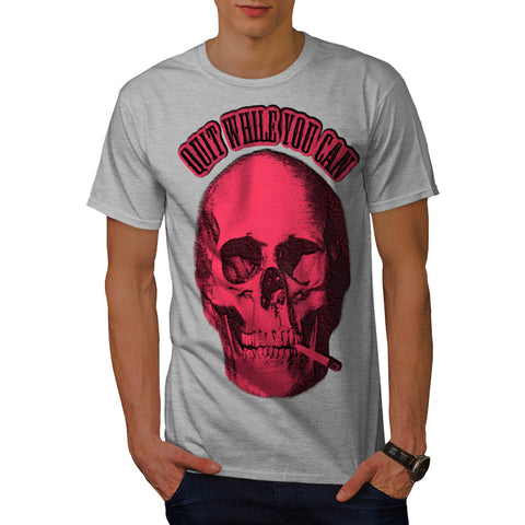 Quite While You Can Mens T-Shirt