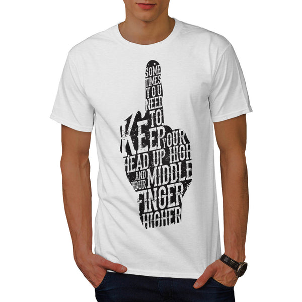 Middle Finger Higher Mens T-Shirt