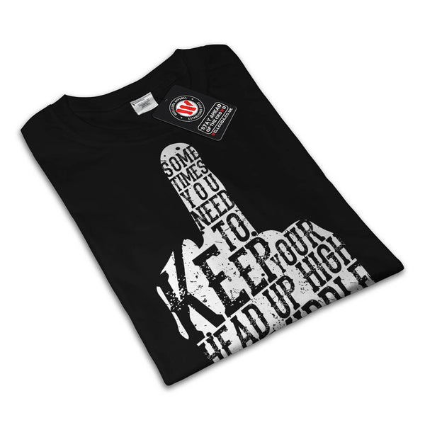Middle Finger Higher Womens T-Shirt