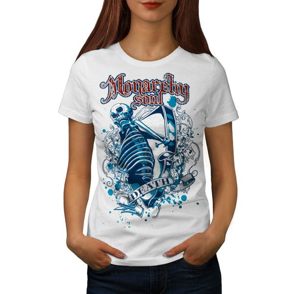 Monarchy Soul Death Womens T-Shirt