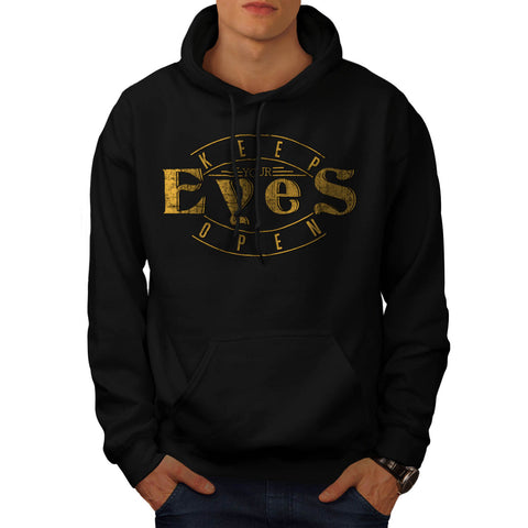 Keep Your Eyes Open Mens Hoodie