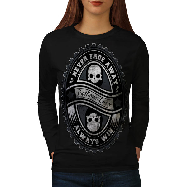 Never Fade Away Skull Womens Long Sleeve T-Shirt