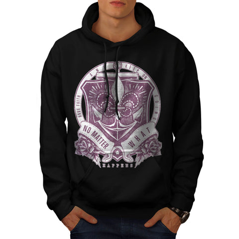 Have Faith Keep Going Mens Hoodie