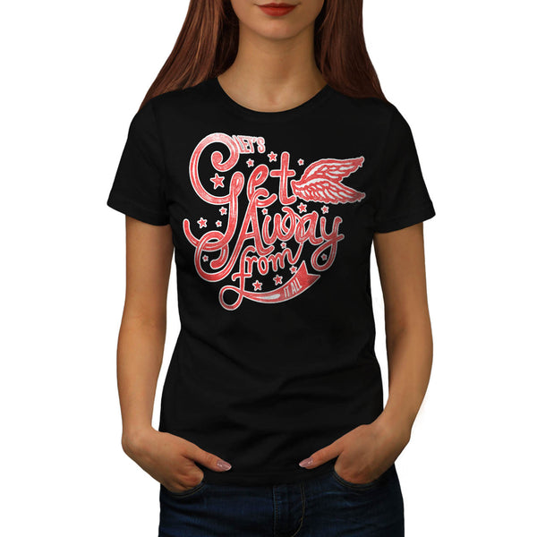 Get Away From It All Womens T-Shirt