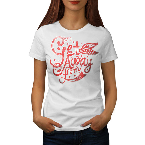 Get Away From It All Womens T-Shirt