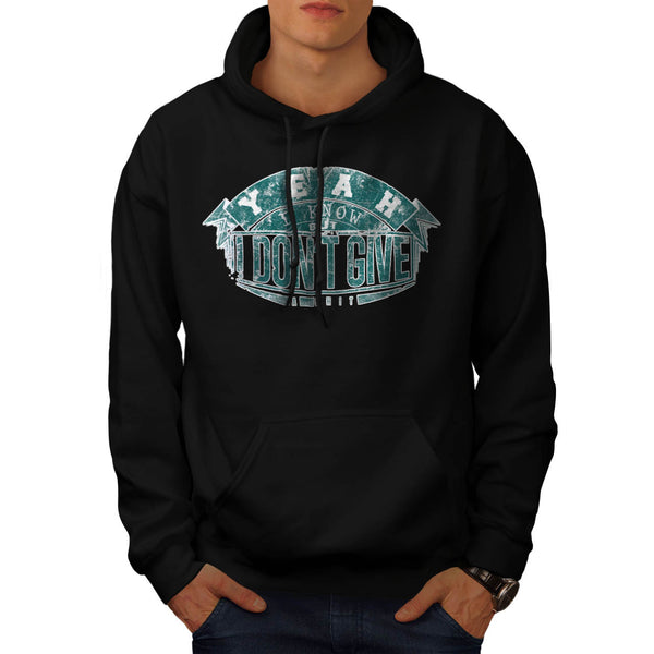 Know Don't Give Poop Mens Hoodie