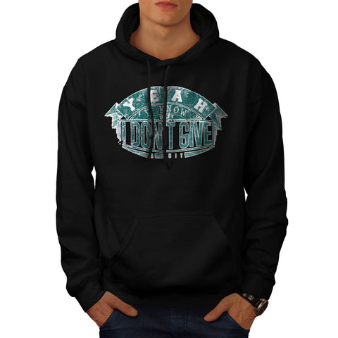 Know Don't Give Poop Mens Hoodie