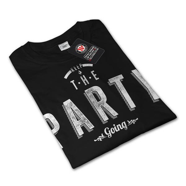 Keep The Party Going Womens Long Sleeve T-Shirt