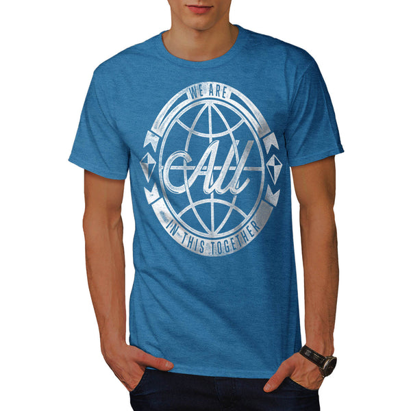 All In Together Team Mens T-Shirt