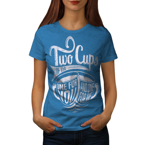 2 Cups of Tea Brew Womens T-Shirt