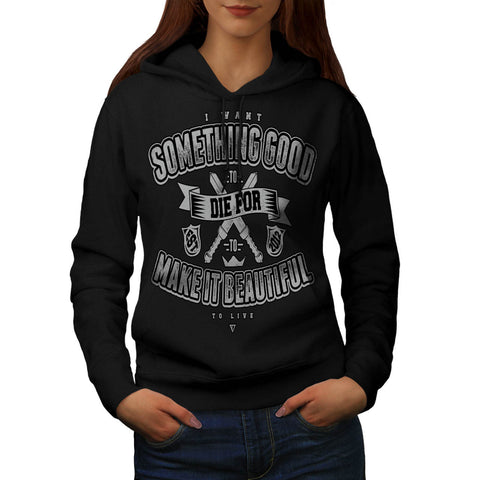 Beautiful Live Death Womens Hoodie