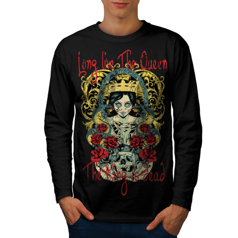 Live Queen King Dead Mens Long Sleeve T-Shirt