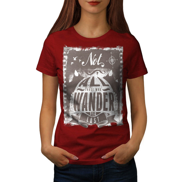 All Wonder Are Lost Womens T-Shirt