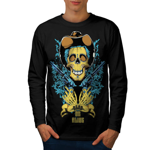 Dead Or Alive Skull Mens Long Sleeve T-Shirt