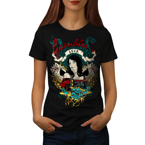 Gambler Beginner Luck Womens T-Shirt