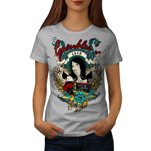 Gambler Beginner Luck Womens T-Shirt