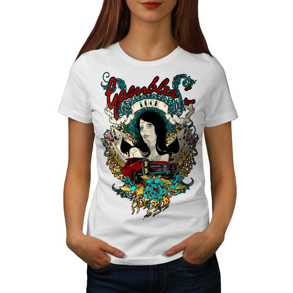 Gambler Beginner Luck Womens T-Shirt