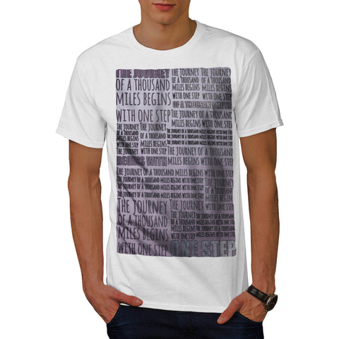 Motivational Slogans Mens T-Shirt