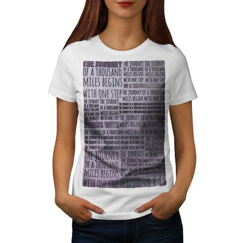 Motivational Slogans Womens T-Shirt