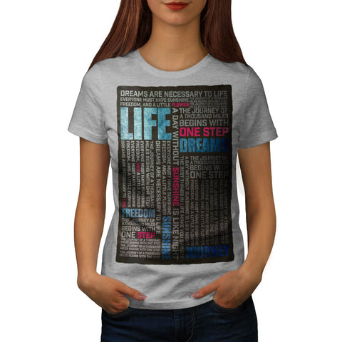 Motivational Slogan Womens T-Shirt
